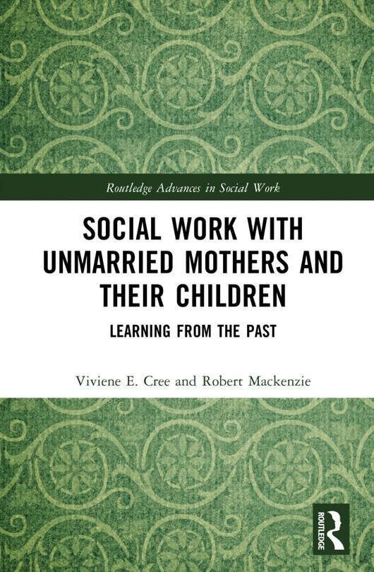 Front cover_Social Work with Unmarried Mothers and Their Children