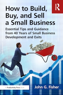 Front cover_How to Build, Buy, and Sell a Small Business