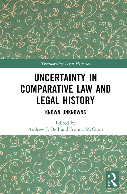 Front cover_Uncertainty in Comparative Law and Legal History