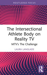 Front cover_The Intersectional Athlete Body on Reality TV
