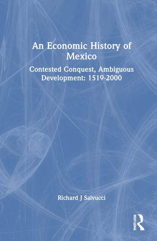 Couverture_An Economic History of Mexico