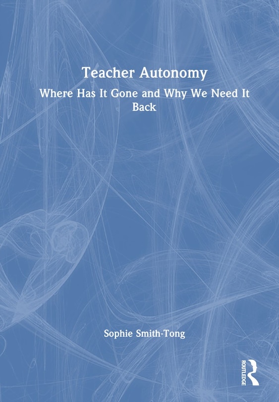 Front cover_Teacher Autonomy
