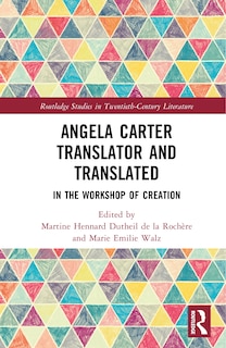 Couverture_Angela Carter Translator and Translated