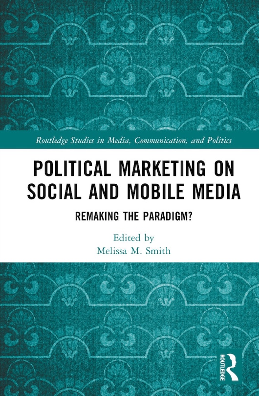 Couverture_Political Marketing on Social and Mobile Media