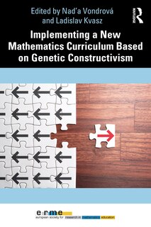 Couverture_Implementing a New Mathematics Curriculum Based on Genetic Constructivism