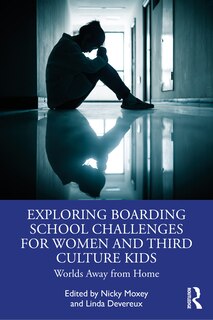 Front cover_Exploring Boarding School Challenges for Women and Third Culture Kids