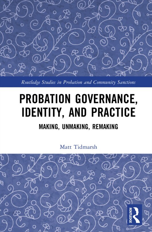 Couverture_Probation Governance, Identity, and Practice