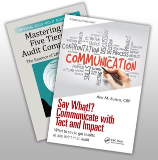 Front cover_Mastering the Five Tiers of Audit Competency and Say What!? Communicate with Tact and Impact Set
