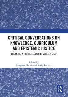 Front cover_Critical Conversations on Knowledge, Curriculum and Epistemic Justice