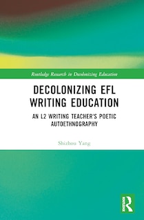 Front cover_Decolonizing EFL Writing Education