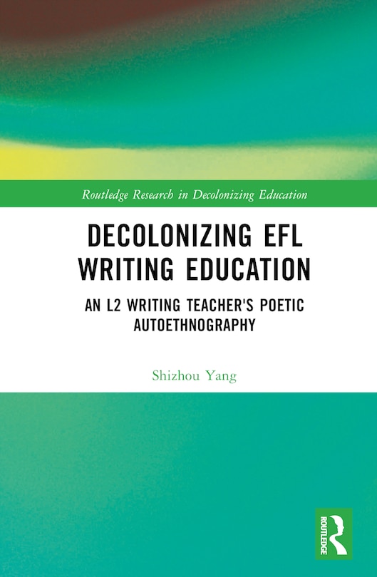 Front cover_Decolonizing EFL Writing Education