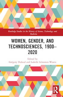 Couverture_Women, Gender, and Technosciences, 1900-2020
