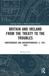 Couverture_Britain and Ireland from the Treaty to the Troubles