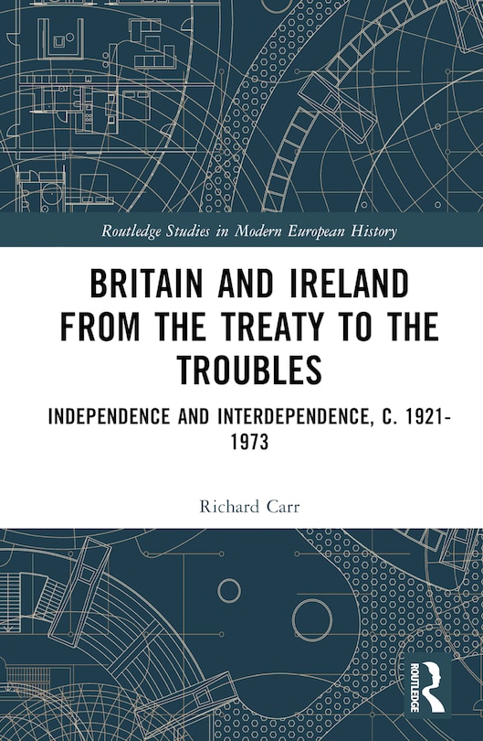 Couverture_Britain and Ireland from the Treaty to the Troubles