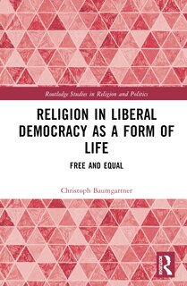 Front cover_Religion in Liberal Democracy as a Form of Life