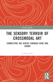 Couverture_The Sensory Terroir of Crossmodal Art