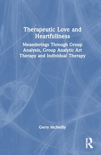 Front cover_Therapeutic Love and Heartfullness