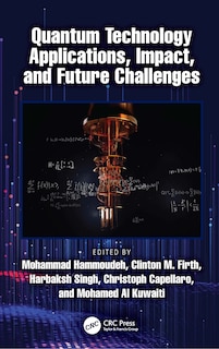 Front cover_Quantum Technology Applications, Impact, and Future Challenges
