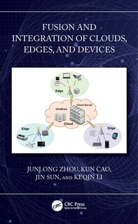 Front cover_Fusion and Integration of Clouds, Edges, and Devices