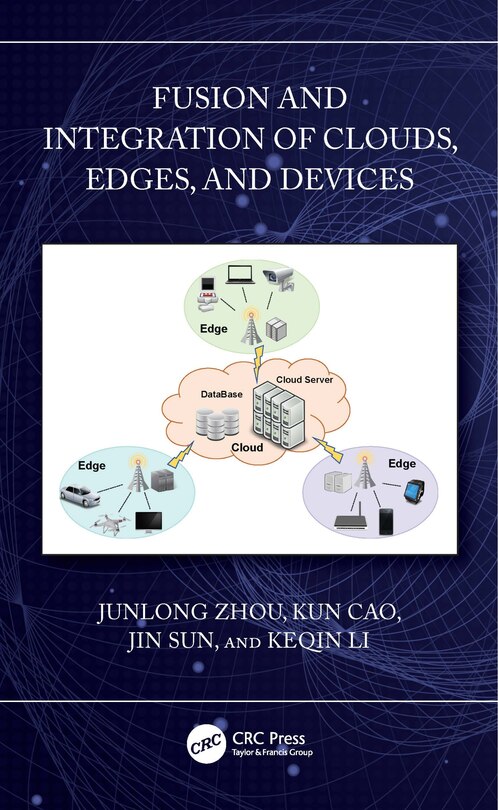 Front cover_Fusion and Integration of Clouds, Edges, and Devices