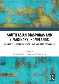 Front cover_South Asian Diasporas and (Imaginary) Homelands
