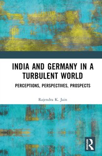 Front cover_India and Germany in a Turbulent World