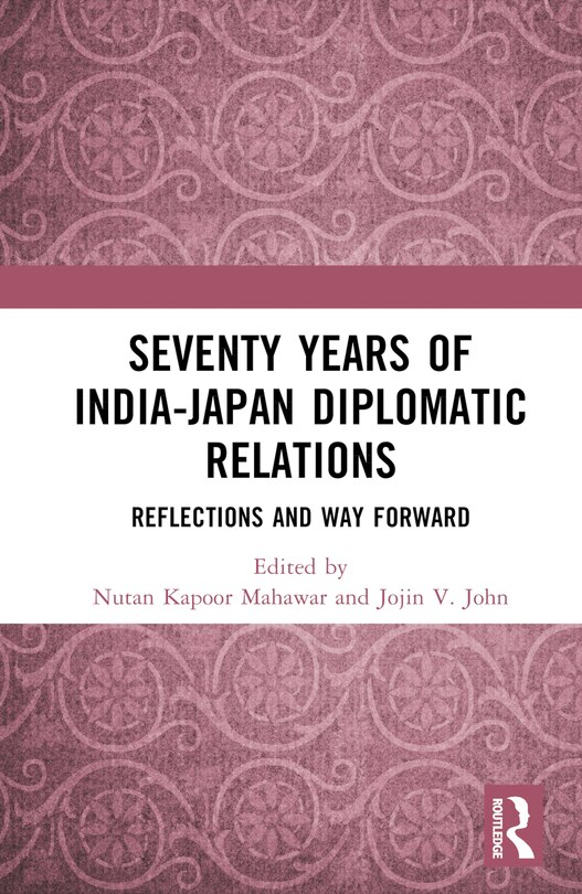 Front cover_Seventy Years of India-Japan Diplomatic Relations