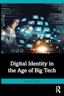 Front cover_Digital Identity in the Age of Big Tech