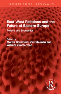 Front cover_East-West Relations and the Future of Eastern Europe