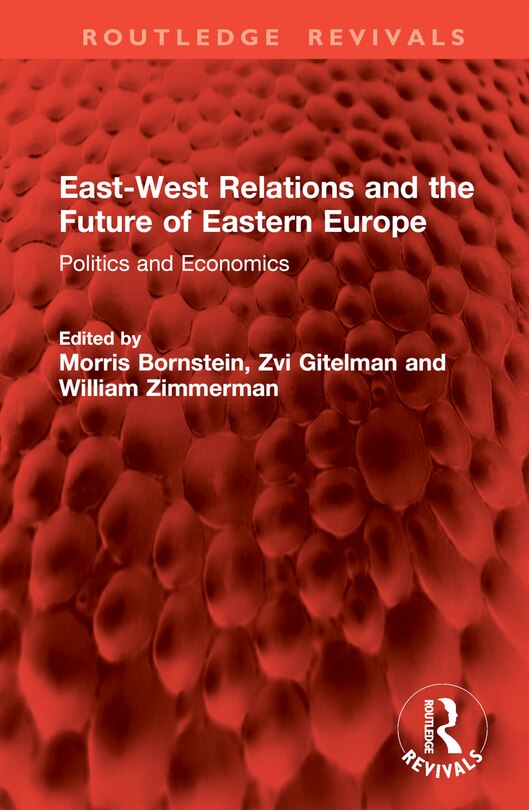Front cover_East-West Relations and the Future of Eastern Europe