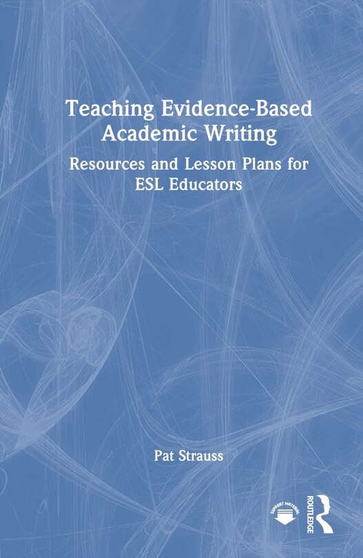 Front cover_Teaching Evidence-Based Academic Writing for ESL Educators
