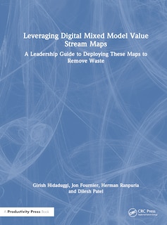 Couverture_Leveraging Digital Mixed Model Value Stream Maps