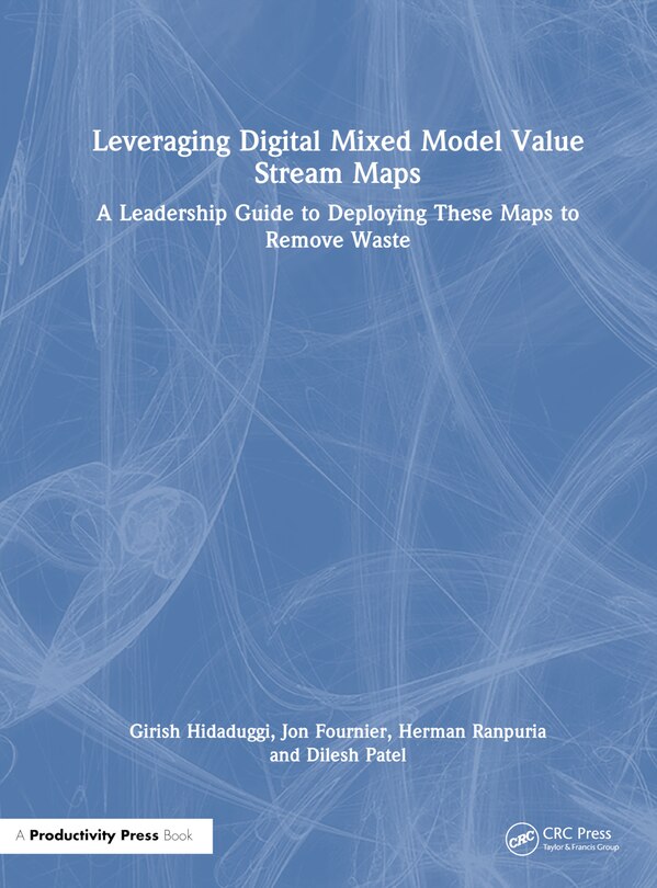 Couverture_Leveraging Digital Mixed Model Value Stream Maps