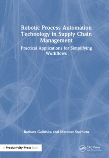 Front cover_Robotic Process Automation Technology in Supply Chain Management