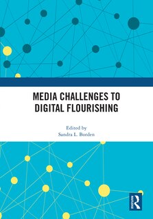 Front cover_Media Challenges to Digital Flourishing