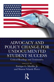 Couverture_Advocacy and Policy Change for Undocumented Student Success