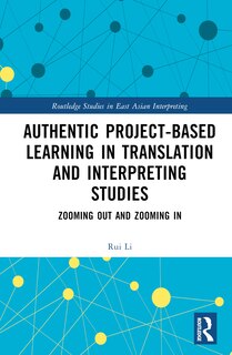 Front cover_Authentic Project-based Learning in Translation and Interpreting Studies