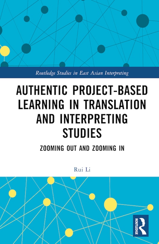 Front cover_Authentic Project-based Learning in Translation and Interpreting Studies