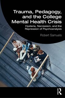 Couverture_Trauma, Pedagogy, and the College Mental Health Crisis