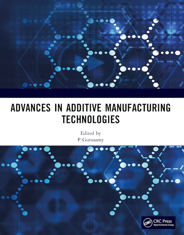 Couverture_Advances in Additive Manufacturing Technologies