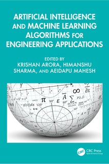 Front cover_Artificial Intelligence and Machine Learning Algorithms for Engineering Applications