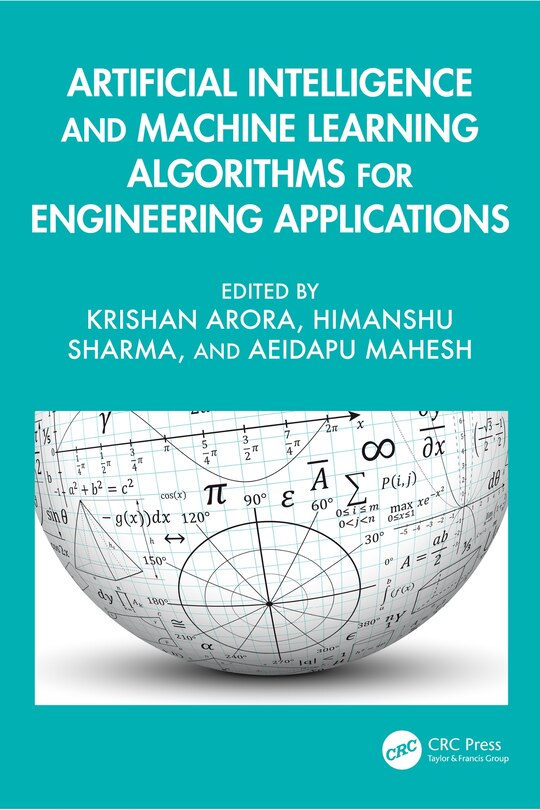 Front cover_Artificial Intelligence and Machine Learning Algorithms for Engineering Applications