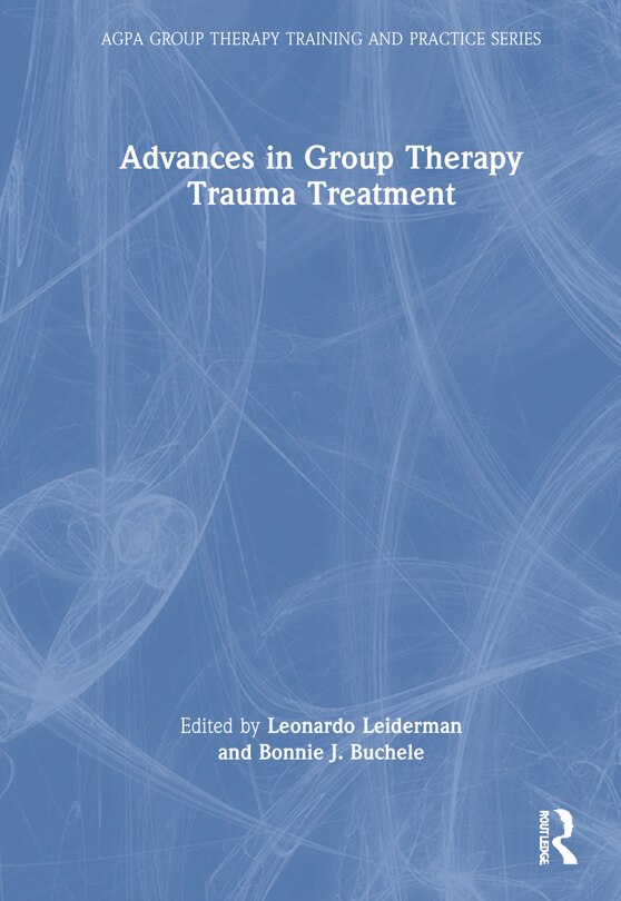 Front cover_Advances in Group Therapy Trauma Treatment