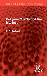 Front cover_Religion, Morals and the Intellect