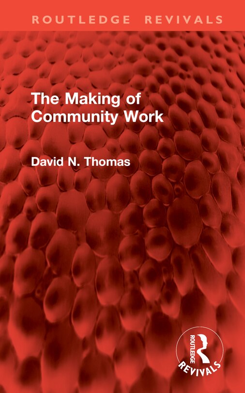Front cover_The Making of Community Work