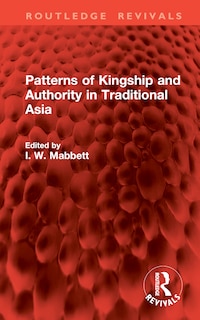 Couverture_Patterns of Kingship and Authority in Traditional Asia