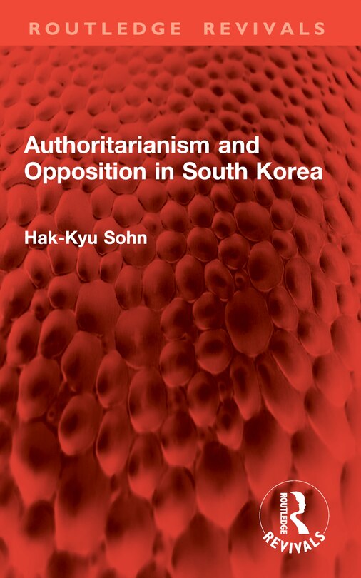 Couverture_Authoritarianism and Opposition in South Korea