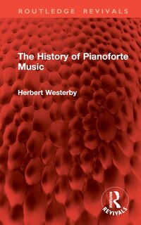 Front cover_The History of Pianoforte Music