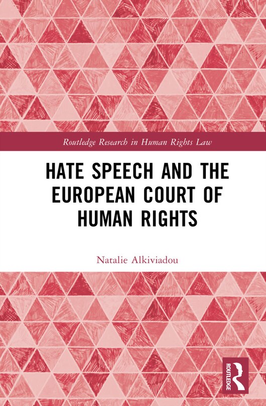 Couverture_Hate Speech and the European Court of Human Rights