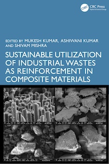 Couverture_Sustainable Utilization of Industrial Wastes as Reinforcement in Composite Materials